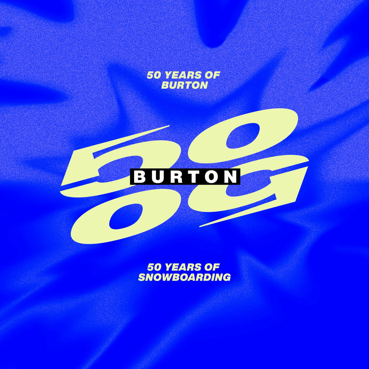 A graphic design celebrating '50 Years of Burton' and '50 Years of Snowboarding' with a large stylized '50 50' logo and the Burton brand name in the center, set against a vibrant blue textured background.