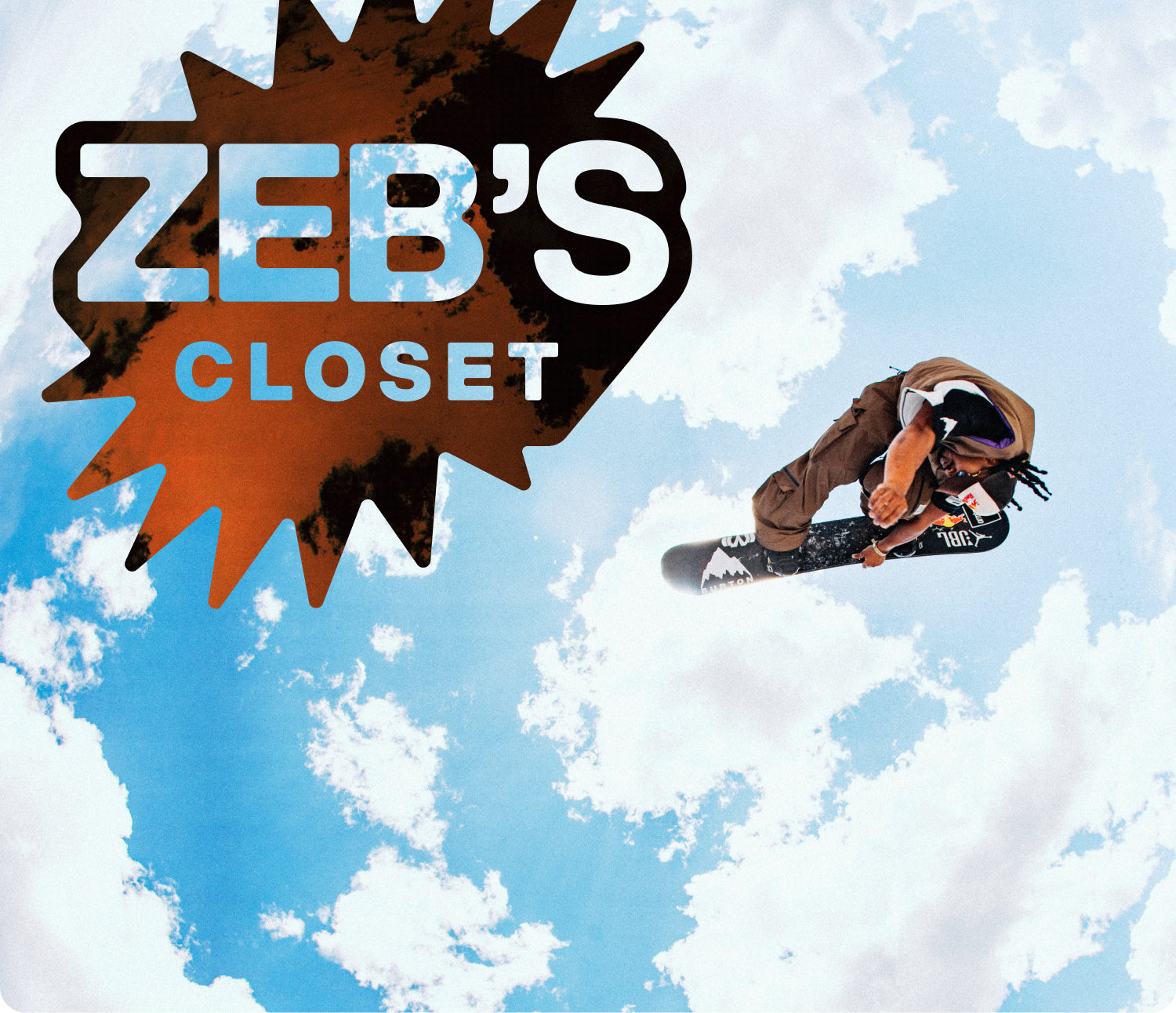 Zeb's Closet by Zeb Powell | Burton Snowboards